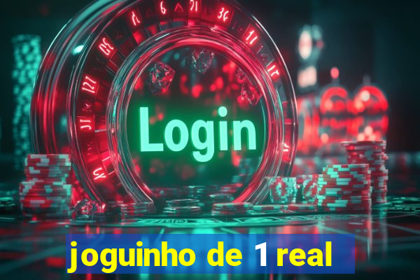 joguinho de 1 real